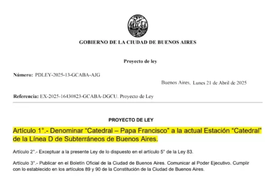 Proyecto de Ley para que la estación "Catedral" de la Línea D de subte se renombre como "Catedral-Papa Francisco"/ Fuente: X