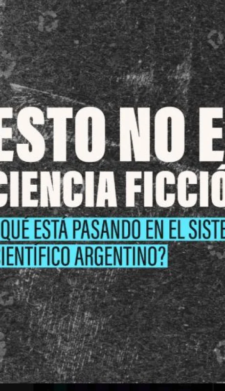 Movilización nacional por el vaciamiento en Ciencia y Tecnología