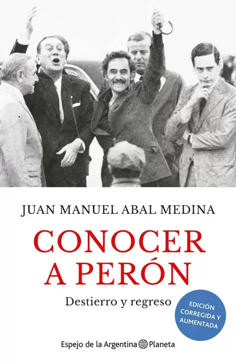 Concer a Perón, libro de Juan Manuel Abal Medina (p).