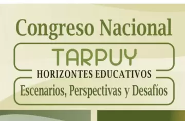 Mendoza será sede del Congreso Nacional Tarpuy: temáticas, oradores y cómo participar