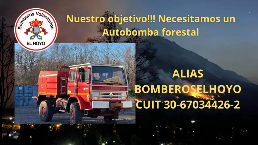 Los bomberos de El Hoyo están realizando una nueva colecta para acceder a la Autobomba Forestal y adquirir otros recursos para el combate del fuego.